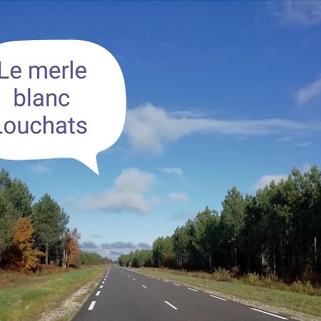 Hotel Le Merle Blanc Louchats Zewnętrze zdjęcie